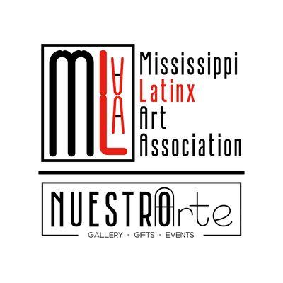 Welcome to MS Latinx Art Association and Nuestro Arte Gallery in Hattiesburg, MS.