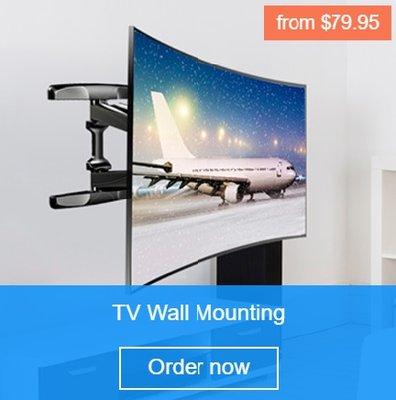 - Up to 50 - Installation of customer-supplied TV mounting bracket - TV mounting is for drywall only