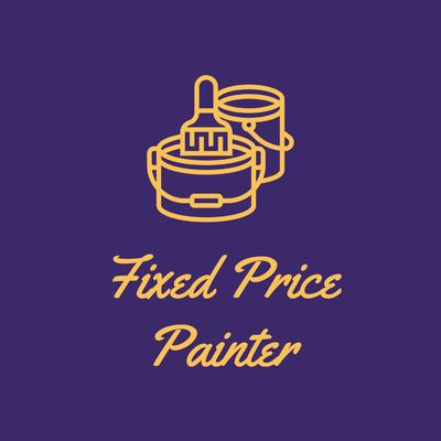 Fixed Price Painter