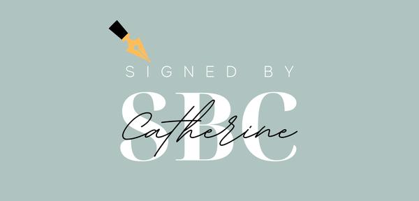 Signed By Catherine