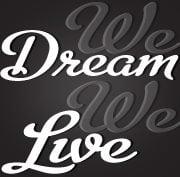 www.WeDreamWeLive.com