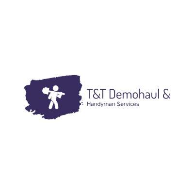 T&T Demohaul & Handyman Services