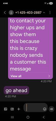 This explains his response when I told him that I was going to get him some customer service help.