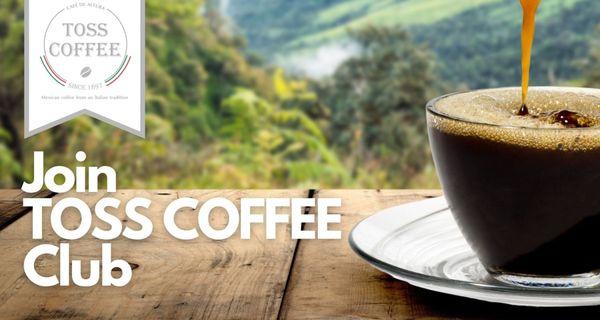 Join the Toss Coffee Club