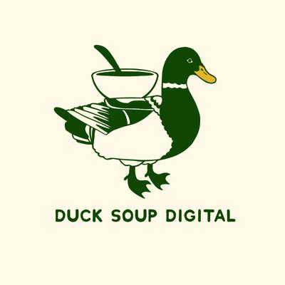 Duck Soup Digital