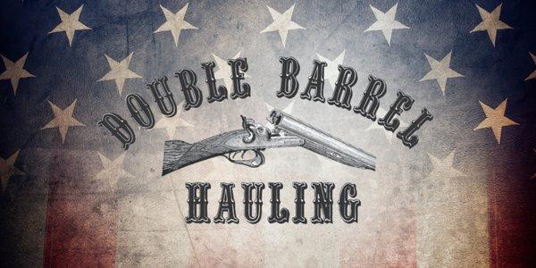 Double Barrel Hauling