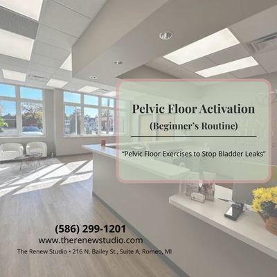 Pelvic Floor Activation and restoration