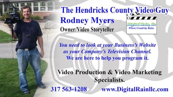 Rodney is the Hendricks County Video Guy!