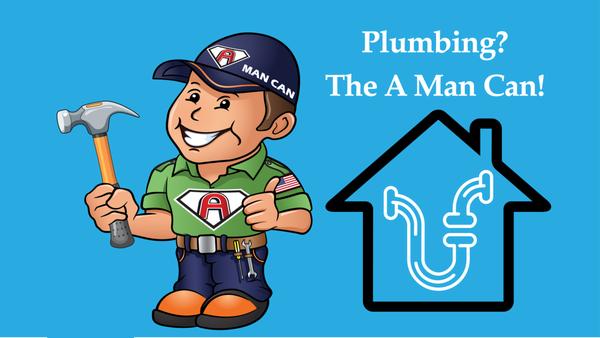 Plumbing?  The A Man Can!