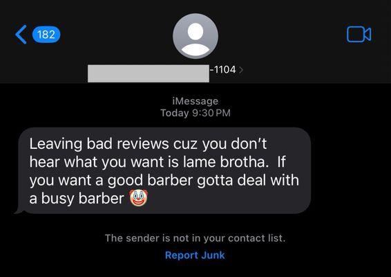 The said employee or owner texting me after reading my review.