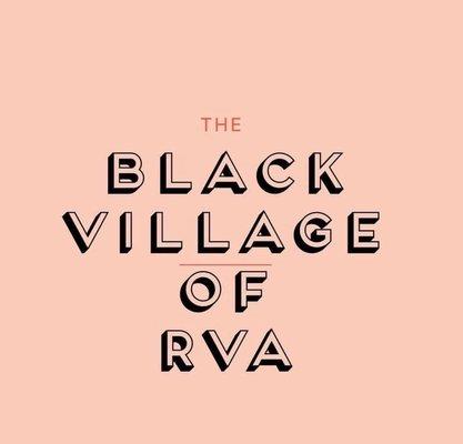 The Black Village Of RVA