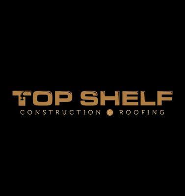 Top Shelf Construction & Roofing