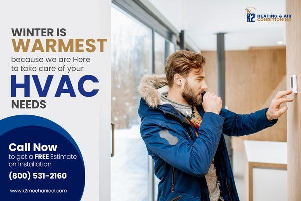 Prepare your home for winters
Call our team for all your HVAC needs (800) 531 2160