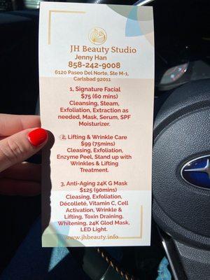 List of the facials Miss Jenny offers. I'm getting the second one in a couple weeks.