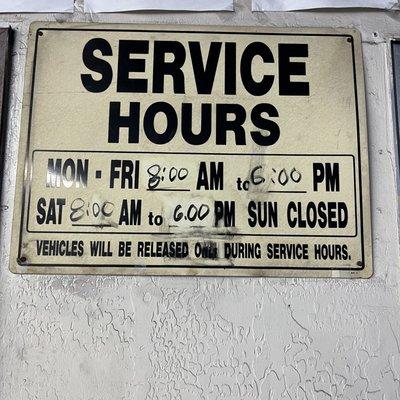 Their service hours. It's also best to call them to see if they are open and any extended hours they may have.