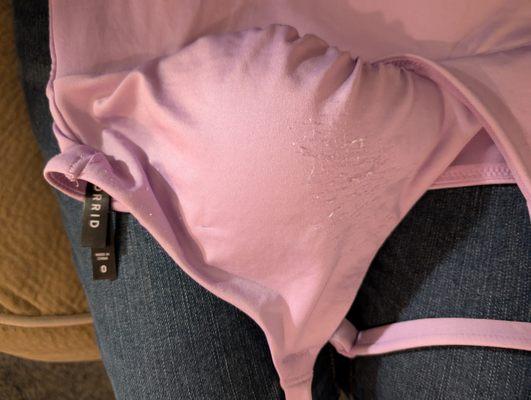 Left breast on bra is supposed to be silky not scraggly