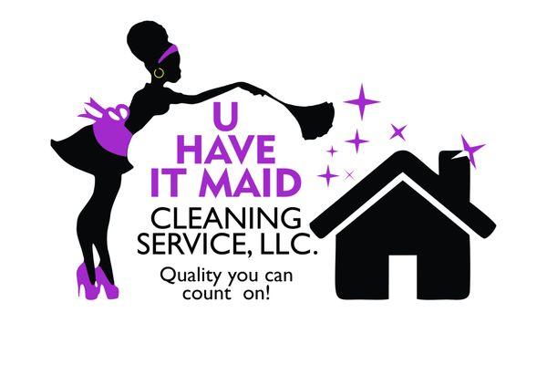 U Have It Maid Cleaning Service