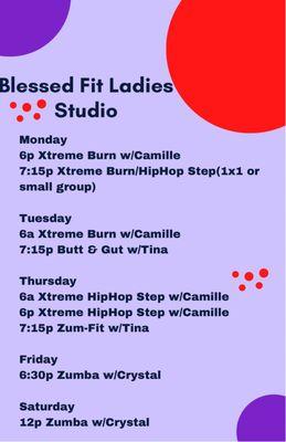 Xtreme Burn and Hip Hop Step and Butt & Gut, and Zum-fit, and Zumba classes.