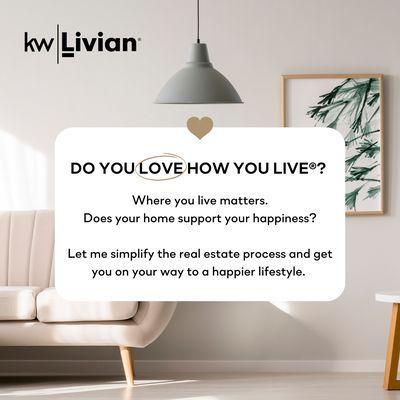 Let's discuss how your next move can lead to a life you truly love. Send me a message and let's get started on your path to happiness!