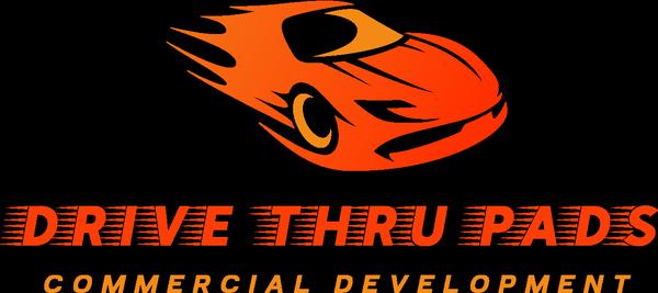 Drive Thru Pads Commercial Development