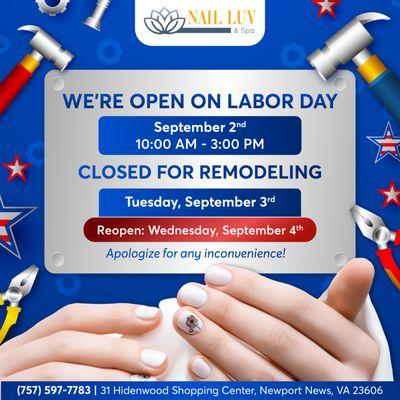 WE'RE OPEN ON LABOR DAY & CLOSED ON TUESDAY FOR REMODELING
Join us on Labor Day!