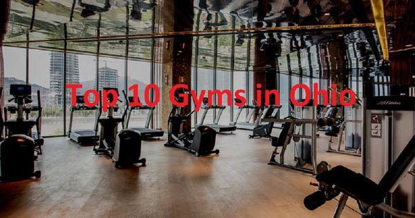 Top 10 Fitness Gym Ohio