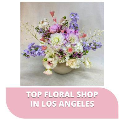 TOP FLORAL SHOP in LOS ANGELES and surrounding area