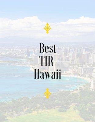 Best TIR Hawaii