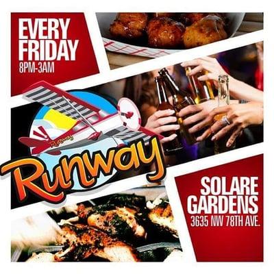 RUNWAY DORAL EVERY FRIDAY......OPEN 8PM TO 3AM