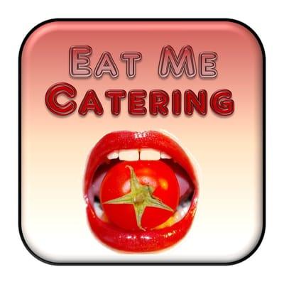Eat Me Catering