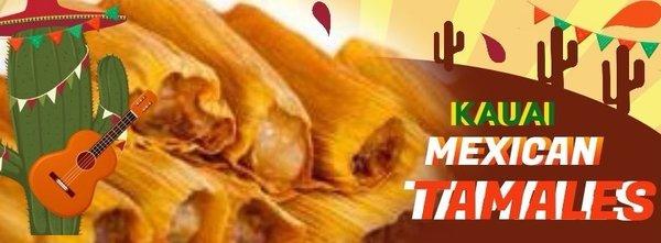 Kauai Mexican Tamales