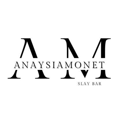 Anaysia Monet Slay Bar