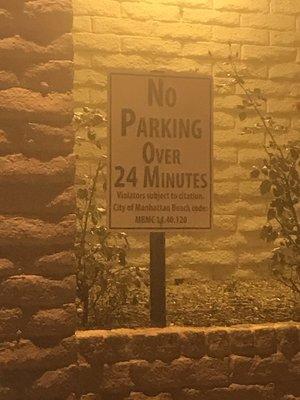 Lol, why do specific? Don't even think about parking here for 25 minutes