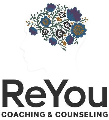 ReYou Coaching and Counseling