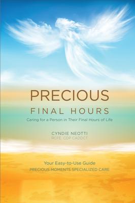 Precious Final Hours