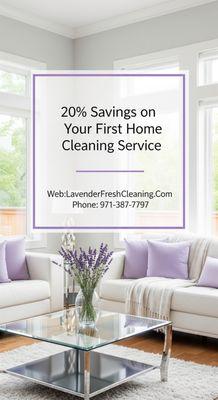Lavender Fresh Cleaning, Inc. image that is surrounded by a cleaned front room highlighted with cream and lavender colors. 20 pecent savings