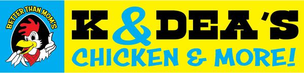 K & Dea's Chicken and More