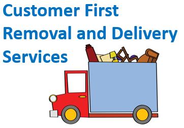 Customer First Removal And Delivery Services
