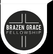 Brazen Grace Fellowship