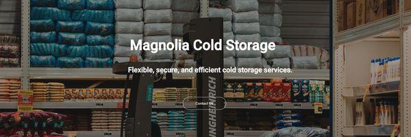 Magnolia Cold Storage