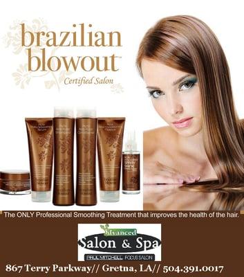 New to Advanced Salon and Spa Brazilian Blowout!! Call to reserve your apt now! (504)391-0017