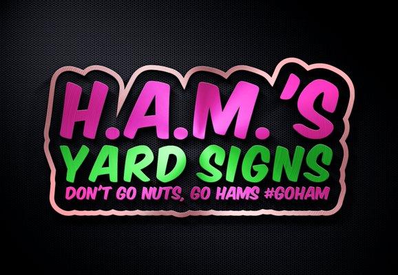 HAMS Yard Signs