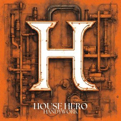 House Hero Handywork