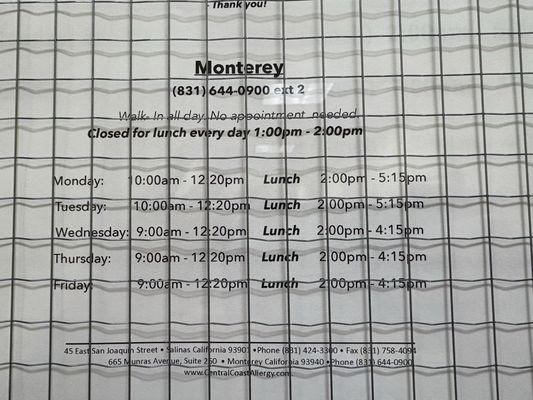 Note the Monterey office closes from 12:20 to 2:00 pm lunch hours