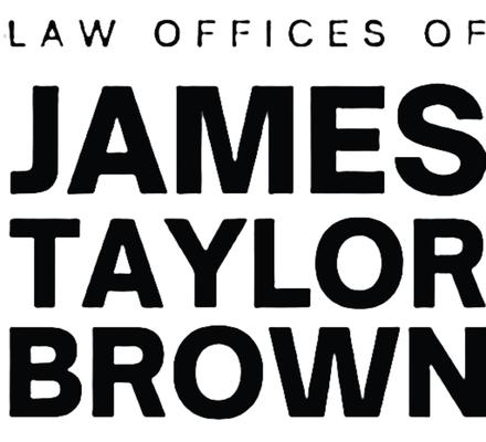 Law Offices of James Taylor Brown