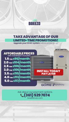 Take advantage of our limited-time promotions and upgrade your HVAC system without breaking the bank.