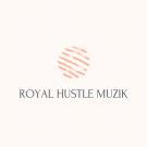 Royal Hustle Muzik