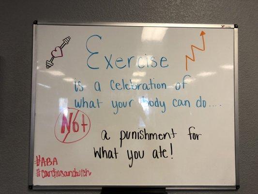 Good quote this morning. Exercise is a form of self love NOT a punishment
