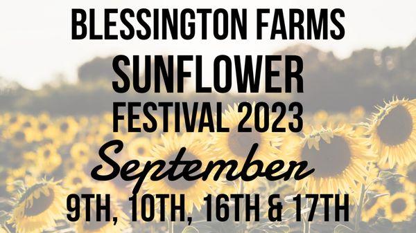 Save the dates! We will be hosting a Sunflower Festival this fall