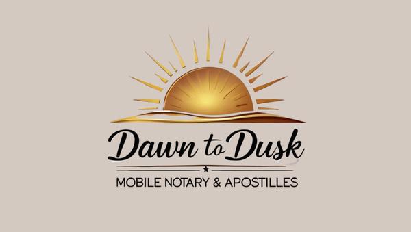 Dawn to Dusk Mobile Notary and Apostilles